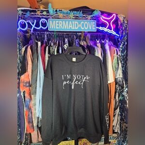 #0513 XXL NEW Blk Sweatshirt 'I'm Not Perfect' 'I'm Limited Edition' on L Slv